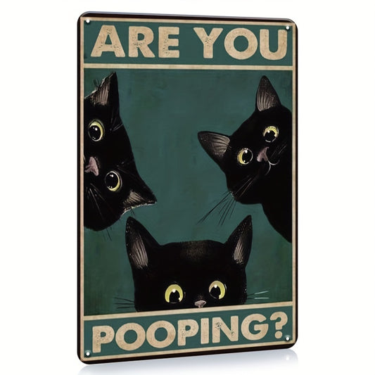 Retro Tin Sign “Are You Pooping?” — Funny Black Cat Bathroom Wall Decor